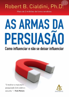 Robert B. Cialdini - As Armas da Persuasão.pdf